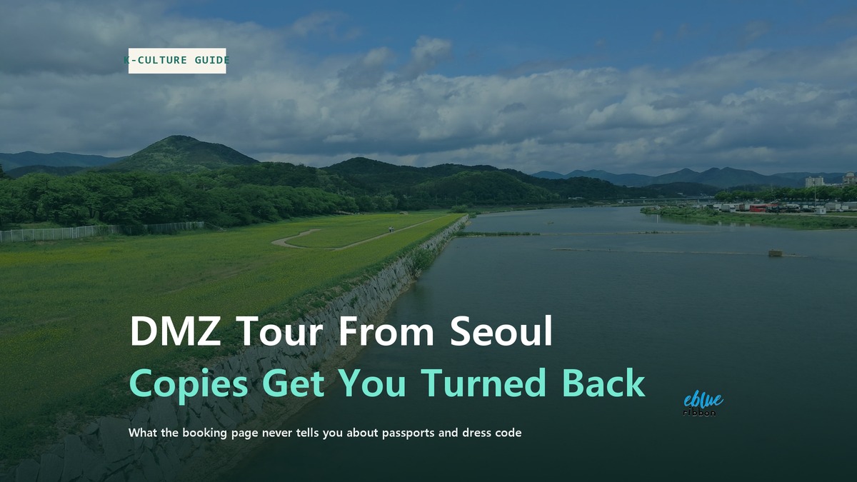 DMZ Tour From Seoul: The Two Things That Get Travelers Turned Away at the Gate