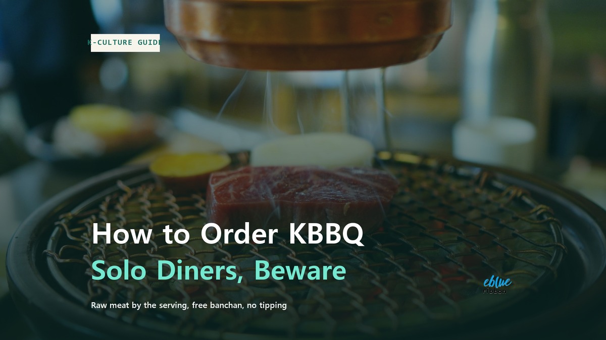 How to Order at a Korean BBQ: Why Solo Diners Get Turned Away